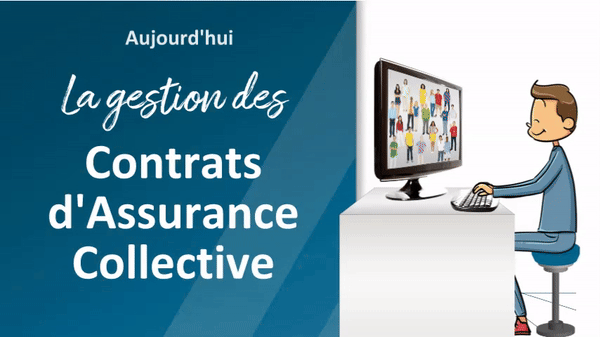 La gestion des Contrats d'Assurance Collective